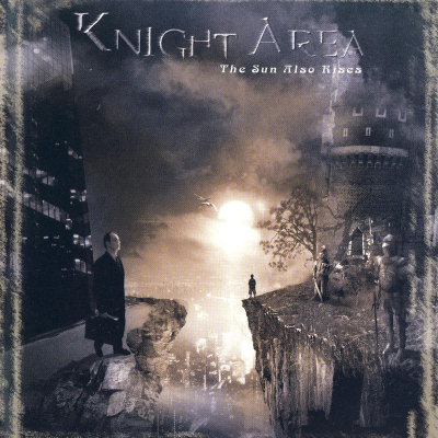 Knight Area: "The Sun Also Rises" – 2004